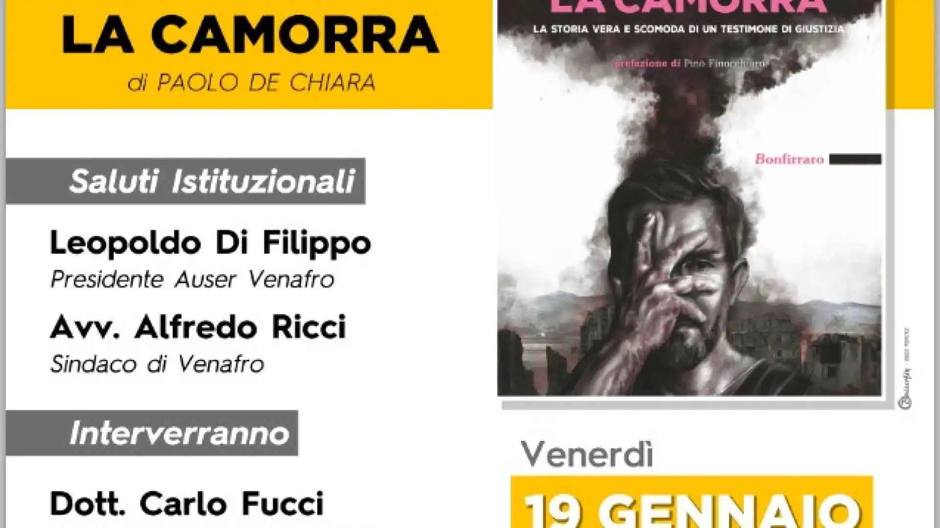 “Una Vita contro la camorra”, il nuovo libro di Paolo De Chiara si presenta a Venafro.